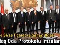 Gebze Ticaret Odası ile Sivas Ticaret ve Sanayi Odası Kardeş Oda Protokolü İmzalandı