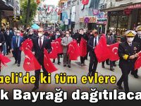 Kocael'de ki tüm evlere bayrak dağıtılacak!