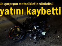 Otobüsle çarpışan motosikletin sürücüsü hayatını kaybetti