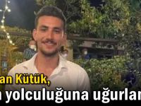 Hakan Kütük, son yolculuğuna uğurlandı