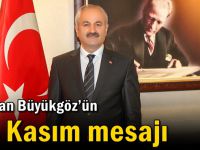 Başkan Büyükgöz’ün 24 Kasım Mesajı