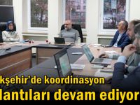 Büyükşehir’de koordinasyon toplantıları devam ediyor