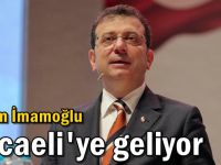 Ekrem İmamoğlu Kocaeli'ye geliyor