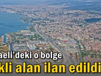 Kocaeli’deki o bölge riskli alan ilan edildi!