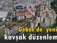 Gebze’de yeni bir kavşak düzenlemesi