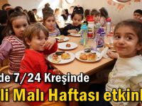 Güzide 7/24 Kreşinde Yerli Malı Haftası Etkinliği