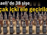 Kocaeli'de 38 şişe kaçak içki ele geçirildi