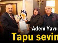 Adem Yavuz’da İlk Tapu Başkan Büyükgöz’den