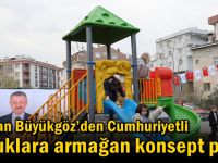 Başkan Büyükgöz’den Cumhuriyetli  çocuklara armağan konsept park
