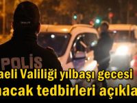 Kocaeli Valiliği yılbaşı gecesi alınacak tedbirleri açıkladı