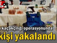 Silah kaçakçılığı operasyonunda 8 kişi yakalandı