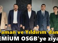 Yaman ve Yıldırım'dan PREMİUM OSGB'ye ziyaret