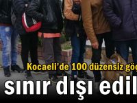 Kocaeli’de 100 düzensiz göçmen sınır dışı edildi