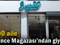 1600 aile Sevince Mağazası’ndan giyindi