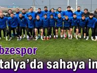 Gebzespor Antalya’da sahaya indi