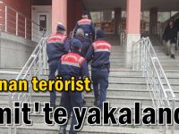 Aranan terörist İzmit'te yakalandı