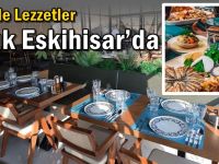 Güzide Lezzetler Artık Eskihisar’da