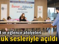 Sanat ve eğlence atölyeleri çocuk sesleriyle açıldı