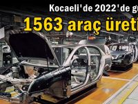 Kocaeli'de 2022'de günlük 1563 araç üretildi