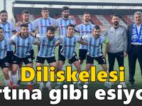 Diliskelesispor fırtına gibi esiyor!