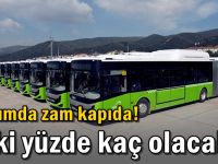 Ulaşımda zam kapıda! Peki yüzde kaç olacak?