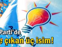 AK Parti’de il başkanlığı için öne çıkan üç isim!