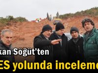 Başkan Söğüt’ten İMES yolunda inceleme