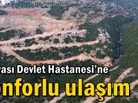 Hastaneye 935 metre duble yol, 212 metre viyadük!