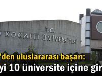 KOÜ’den uluslararası başarı: En iyi 10 üniversite içine girdi