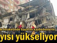 Deprem felaketinde hayatını kaybedenlerin sayısı yükseliyor!