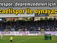 Gebzespor, depremzedeleriçin Kocaelispor ile oynayacak