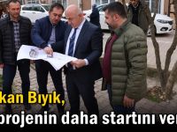 Başkan Bıyık, bir projenin daha startını verdi