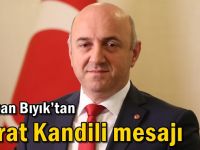 Başkan Bıyık’tan Berat Kandili mesajı