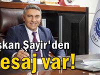 Başkan Şayir’den Berat Kandili Mesajı