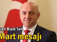 Başkan Bıyık’tan 8 Mart mesajı