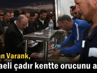 Bakan Varank, Kocaeli çadır kentte orucunu açtı