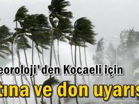 Meteoroloji'den Kocaeli için fırtına ve don uyarısı