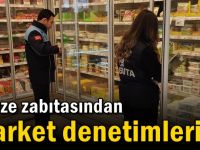 Zabıtadan market denetimleri