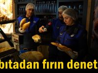 Zabıtadan fırın denetimi