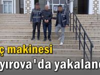 Suç makinesi Çayırova'da yakalandı