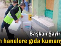 Başkan Şayir’den tüm hanelere Gıda Kumanyası