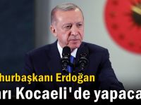 Erdoğan iftarı Kocaeli'de yapacak