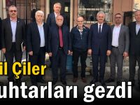 Nail Çiler muhtarları gezdi