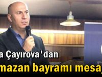 Deva Çayırova'dan Ramazan Bayramı mesajı