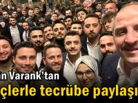 Bakan Varank’tan gençlerle tecrübe paylaşımı