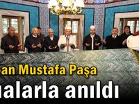 Çoban Mustafa Paşa Dualarla Anıldı