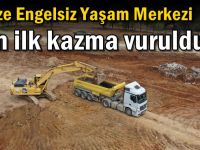 Gebze Engelsiz Yaşam Merkezi  için ilk kazma vuruldu