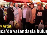 Artut, Darıca’da vatandaşla buluştu