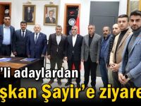 YRP’li adaylardan Başkan Şayir’e ziyaret