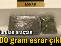 Durdurulan araçtan 1200 gram esrar çıktı!